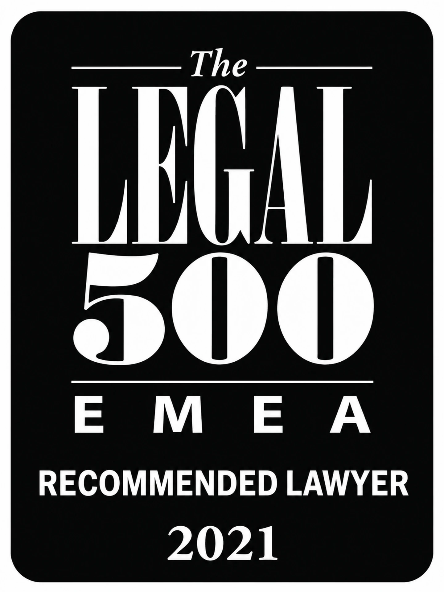 Legal 500 EMEA 2021 — Recommended Lawyer
